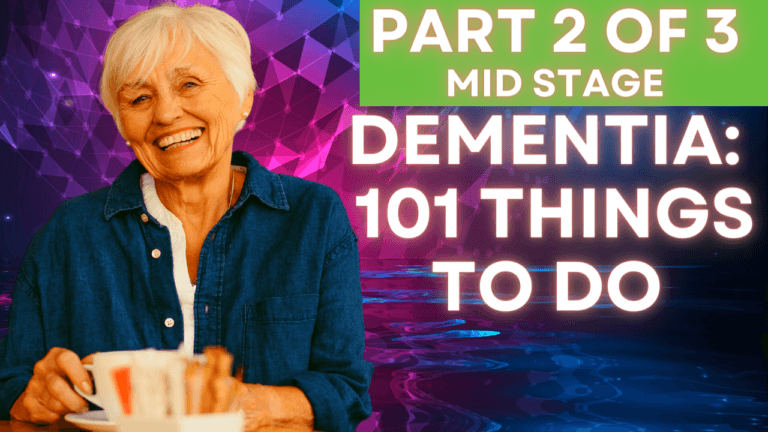 Things to do with dementia patients - Part 2